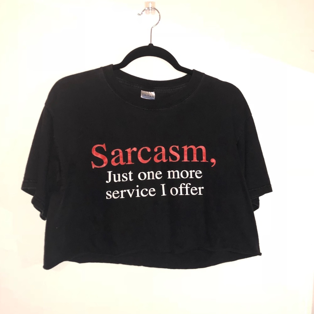Sarcasm Crop Top T-Shirt